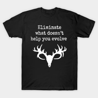 Eliminate, Design, Evolve T-Shirt